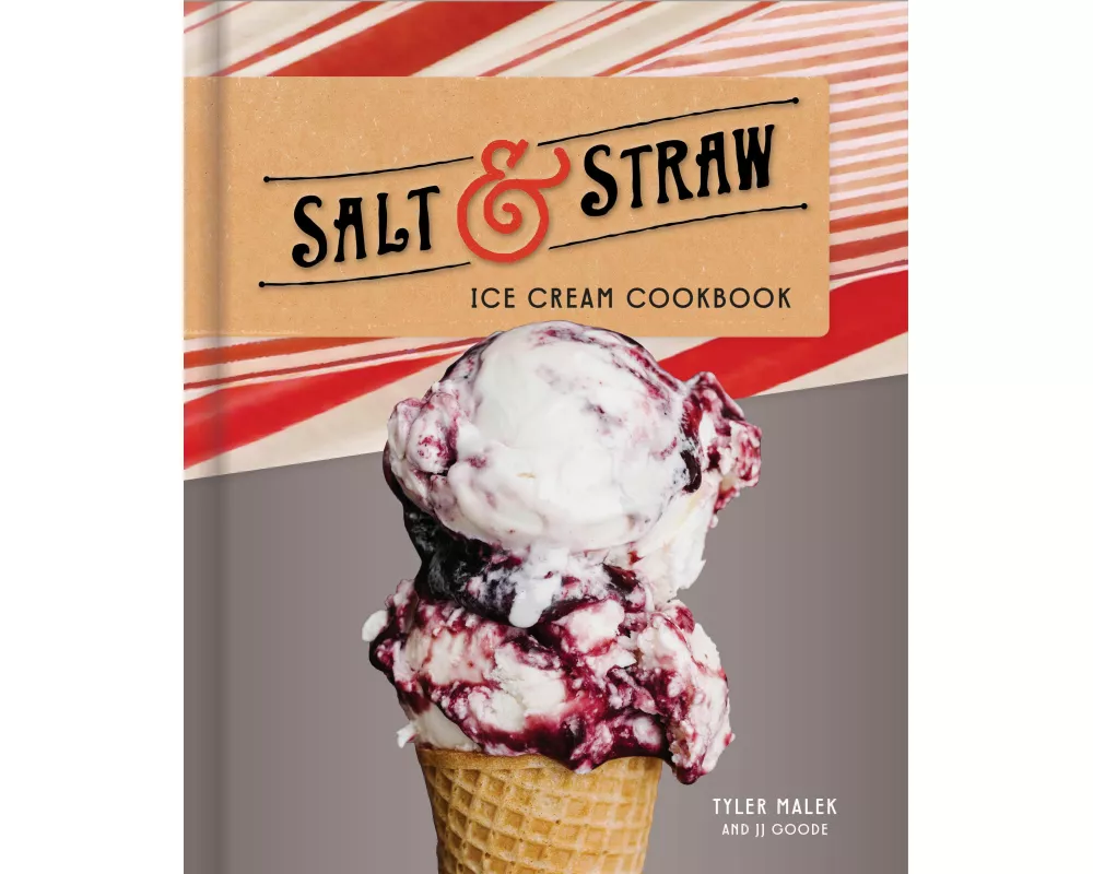Salt & Straw Ice Cream Cookbook