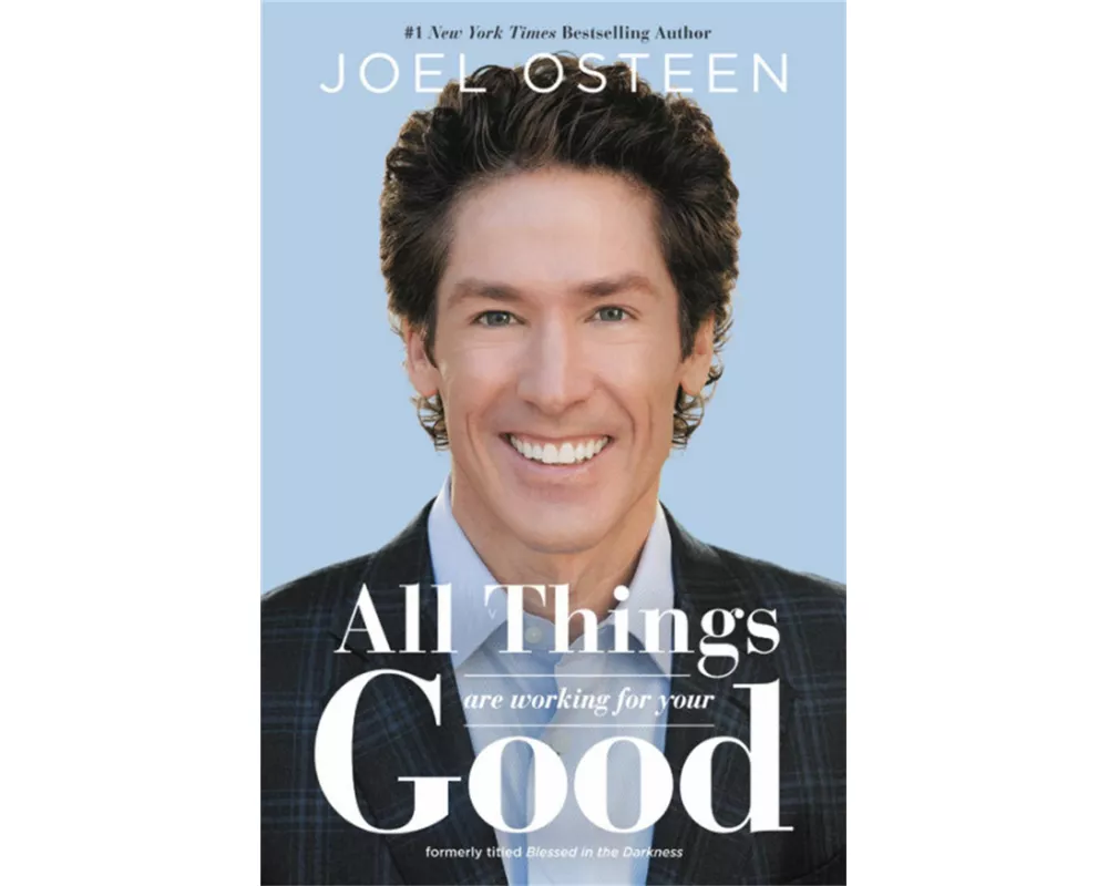 All Things Are Working for Your Good