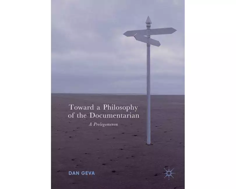 Toward a Philosophy of the Documentarian