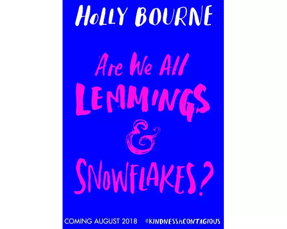 Are We All Lemmings & Snowflakes?