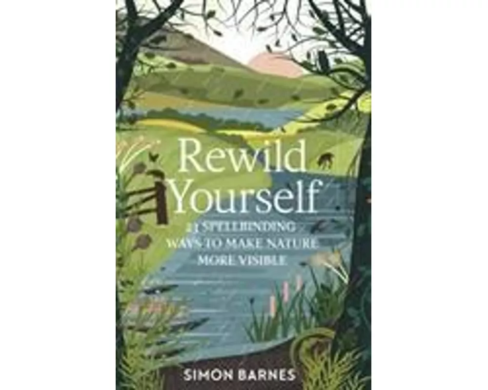 Rewild Yourself