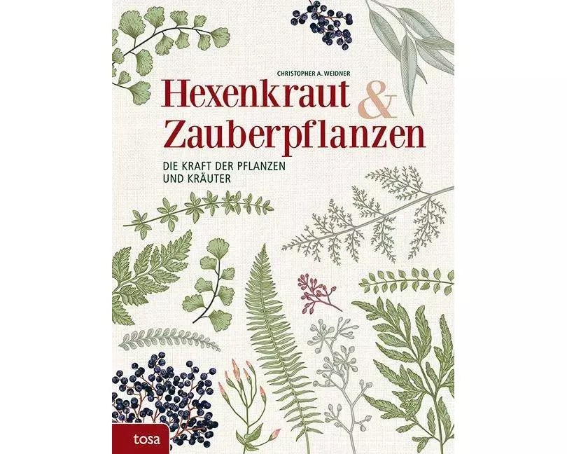Hexenkraut & Zauberpflanzen