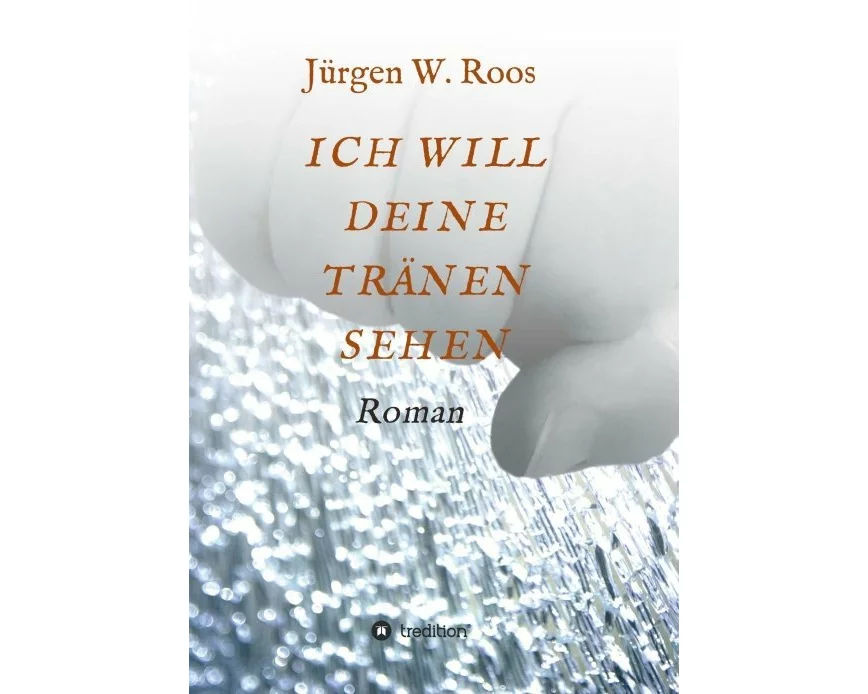 Ich Will Deine Tränen Sehen