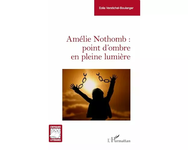 Amélie Nothomb : point d'ombre en pleine lumière
