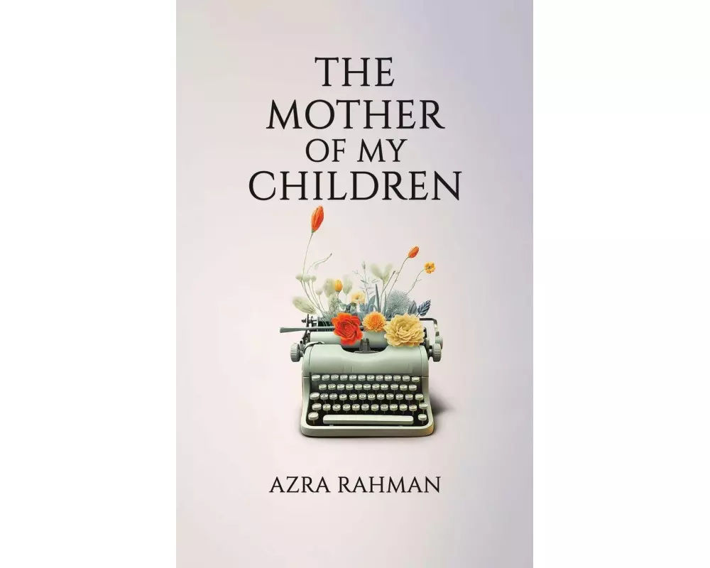 The Mother of My Children