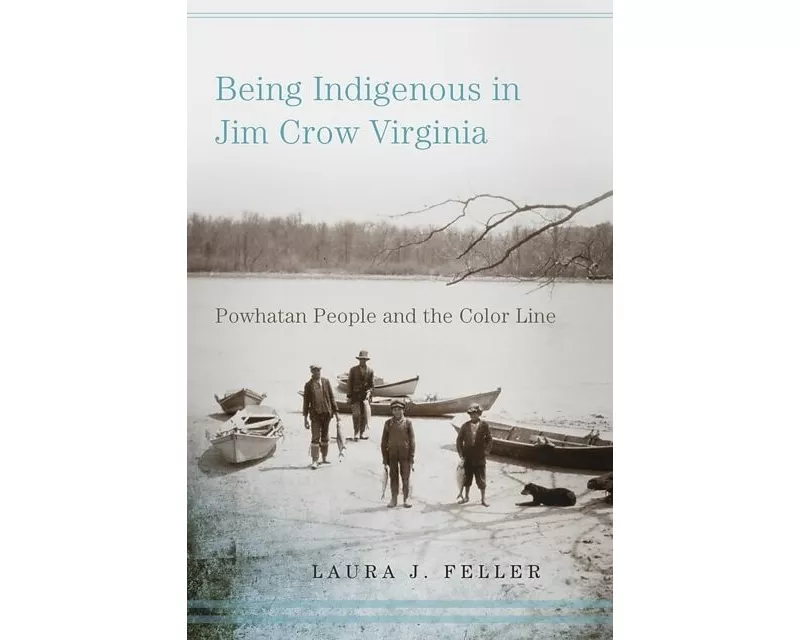 Being Indigenous in Jim Crow Virginia