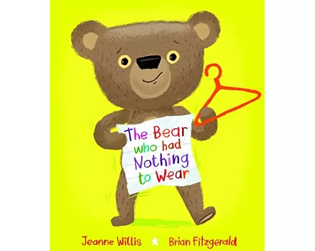 The Bear who had Nothing to Wear