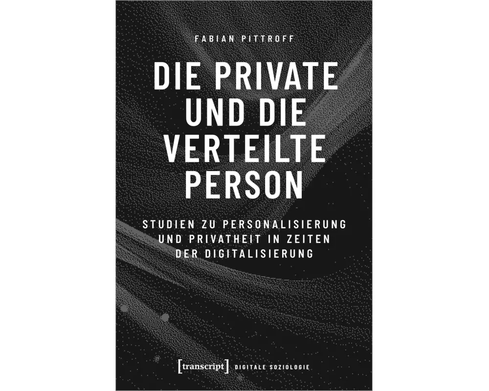 Die private und die verteilte Person