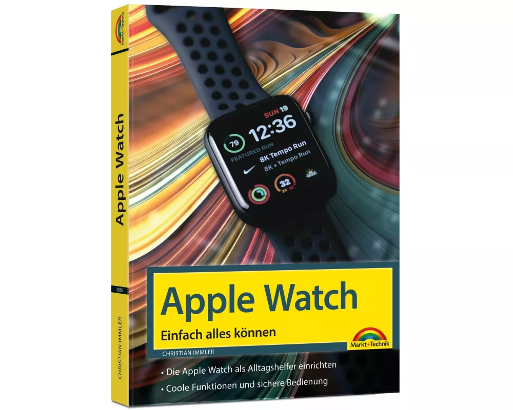 Apple Watch - Einfach alles können - Handbuch -