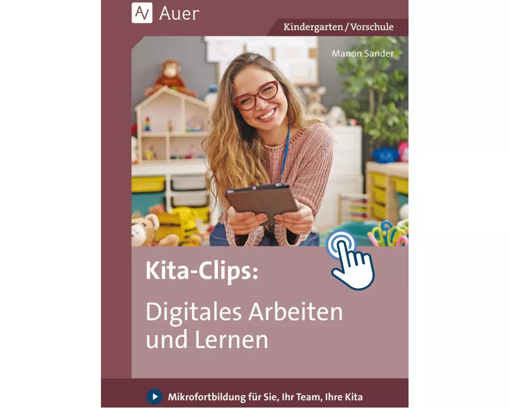 Kita-Clips_Digitales Arbeiten und Lernen