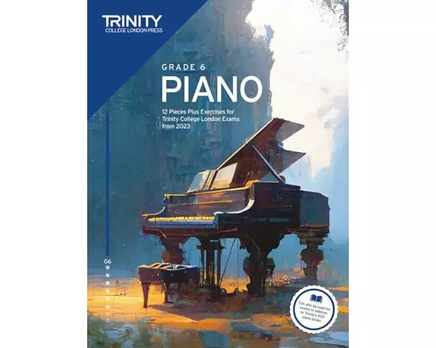 Trinity College London Piano Exam Pieces Plus Exercises from 2023: Grade 6