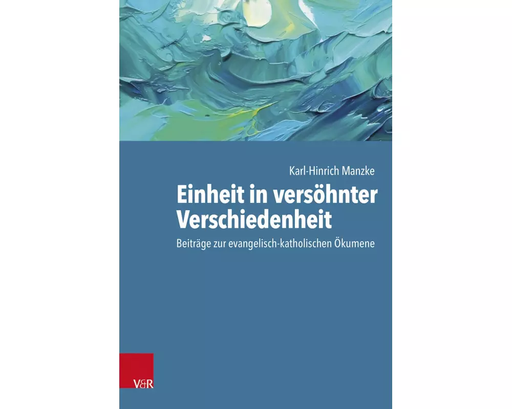 Einheit in versöhnter Verschiedenheit