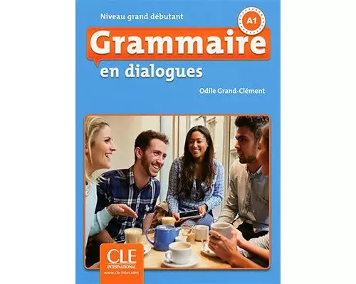 Grammaire en dialogues : Livre grand debutant + CD