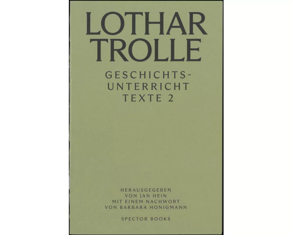 Lothar Trolle: Geschichtsunterricht