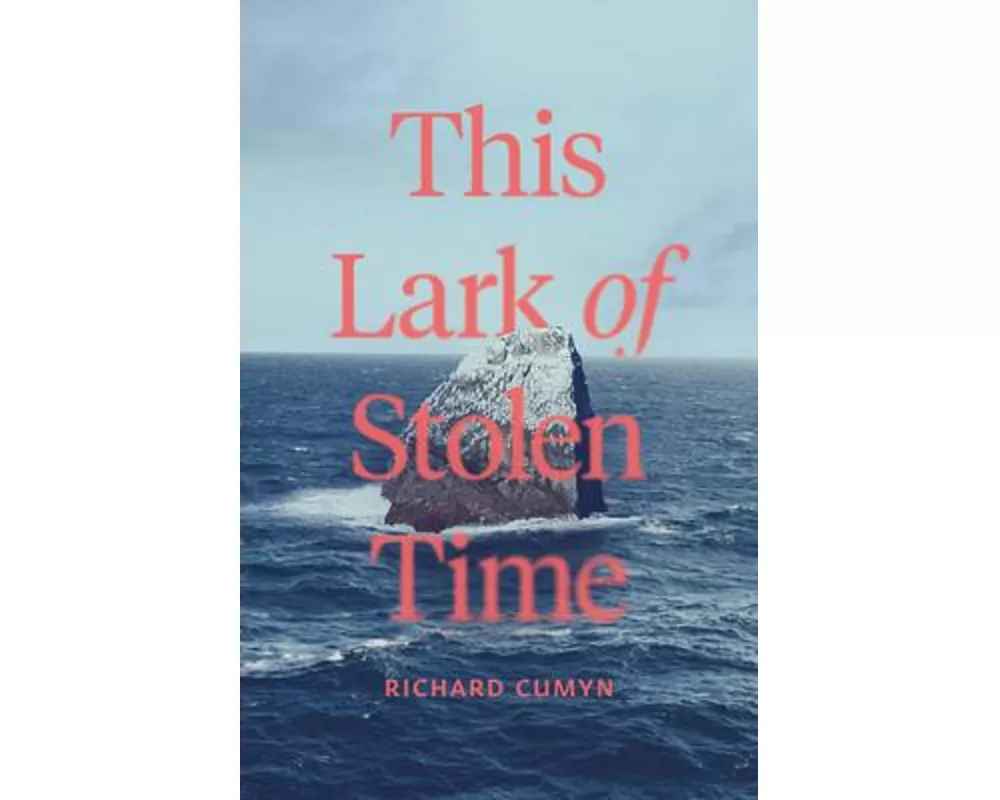 This Lark of Stolen Time