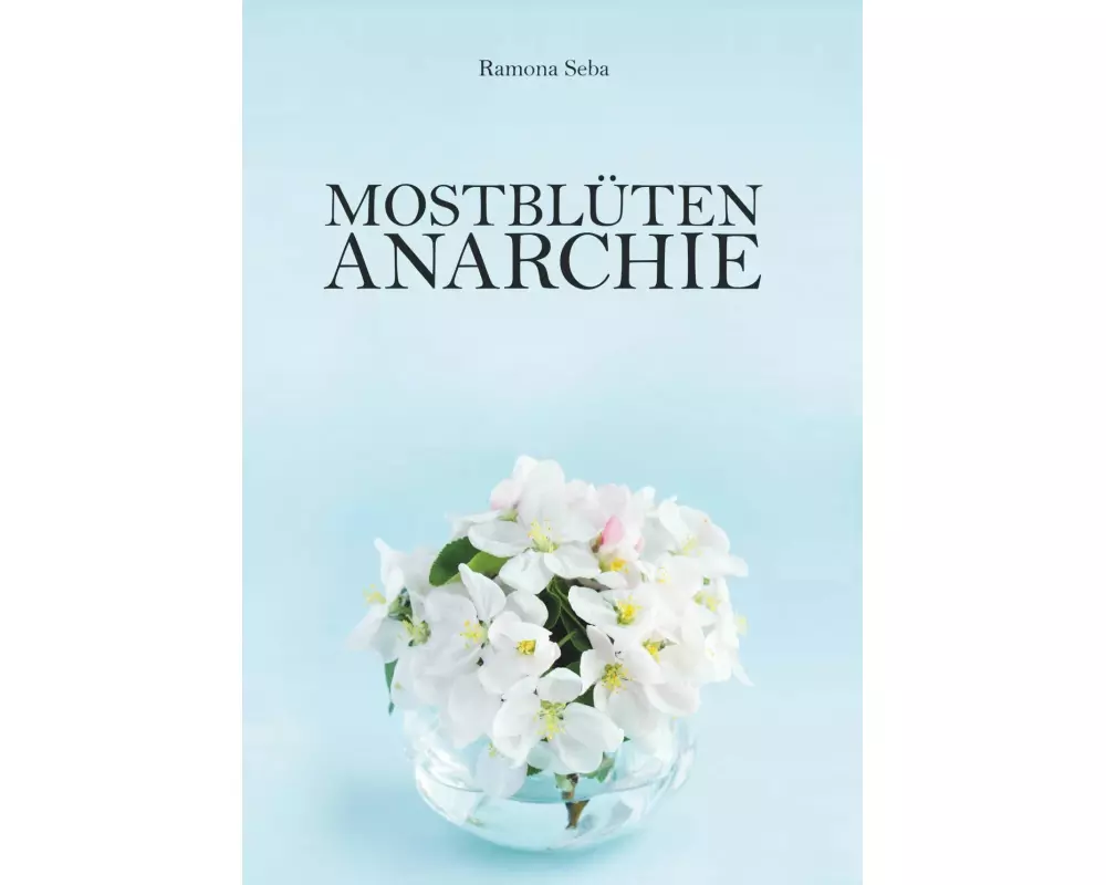 Mostblütenanarchie