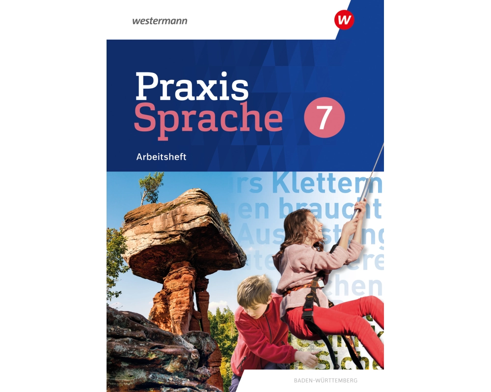 Praxis Sprache 7. Arbeitsheft. Für Baden-Württemberg