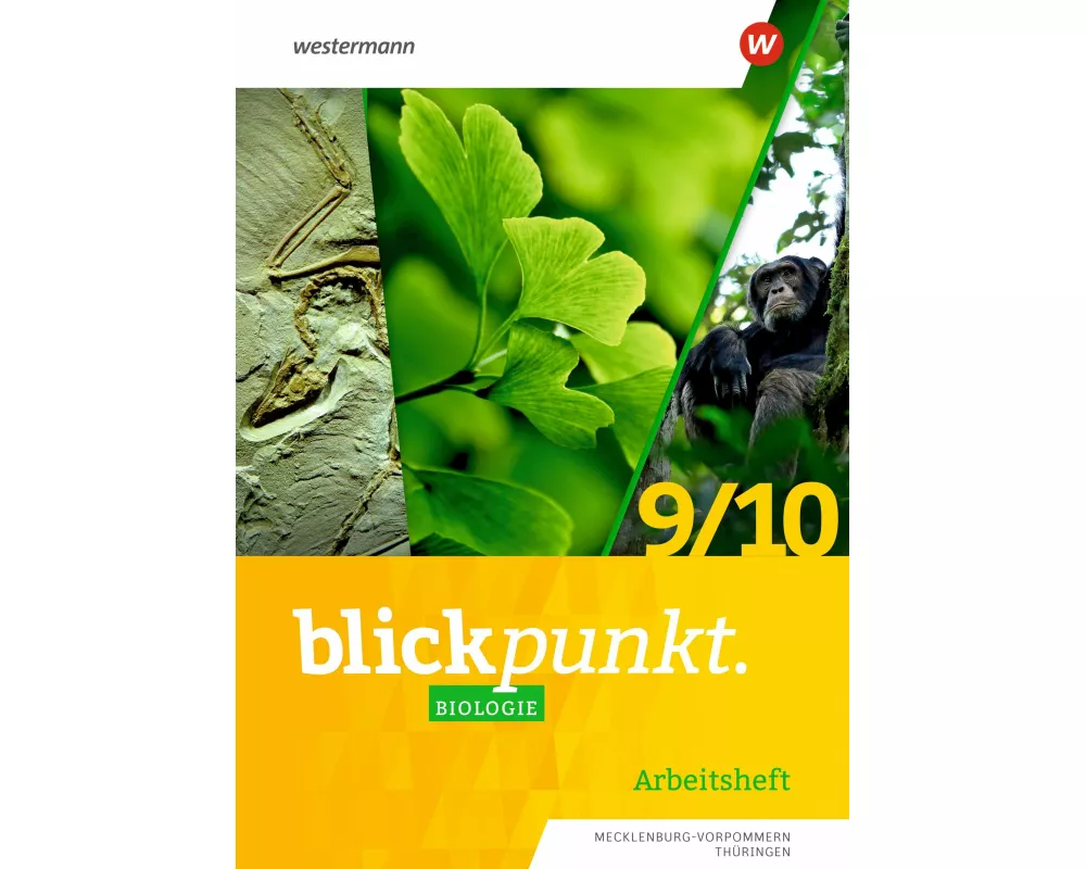 Blickpunkt Biologie 9 / 10. Arbeitsheft. Für Mecklenburg-Vorpommern und Thüringen