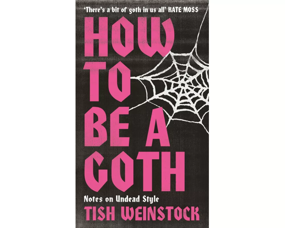 How to Be a Goth
