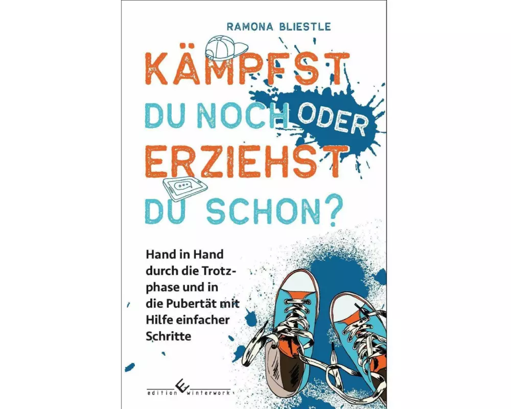 Kämpfst du noch oder erziehst du schon?