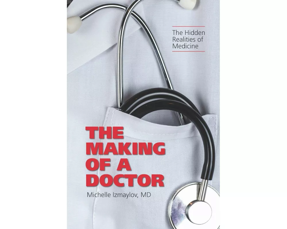 The Making of a Doctor