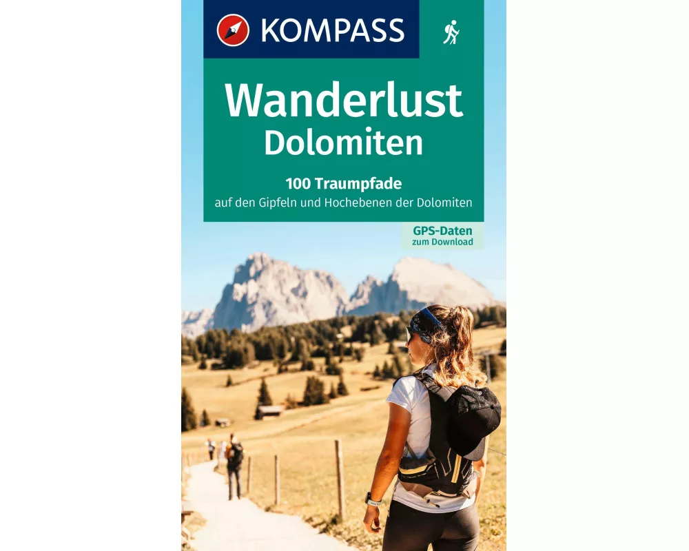 KOMPASS Wanderlust Dolomiten