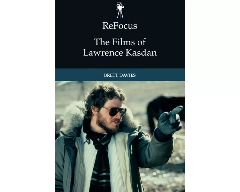 ReFocus: The Films of Lawrence Kasdan