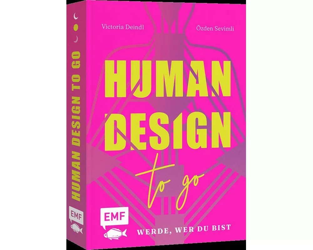 Human Design To Go – Werde, wer du bist