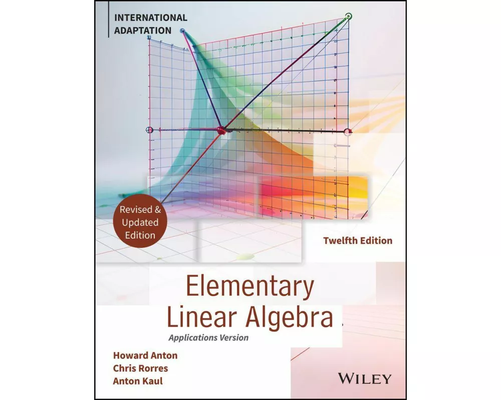 Elementary Linear Algebra, Application Version, International Adaptation, Revised Edition