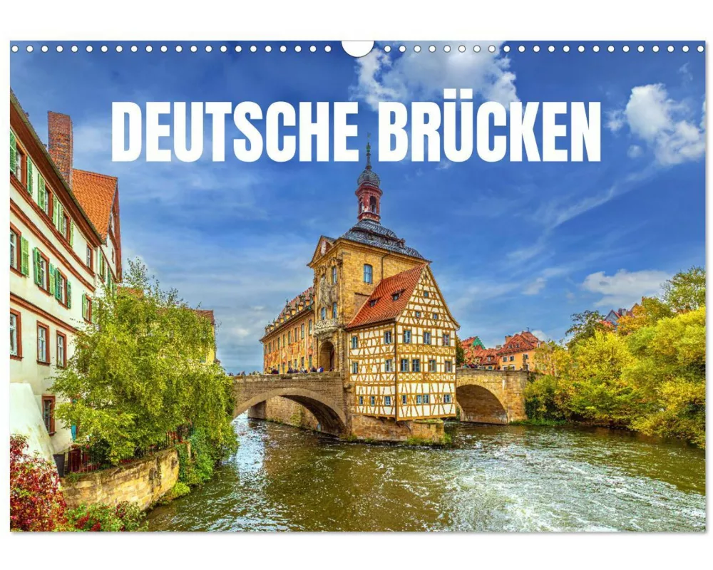 Deutsche Brücken (Wandkalender 2026 DIN A3 quer), CALVENDO Monatskalender