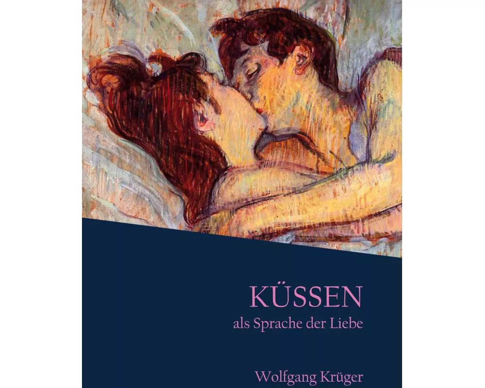 Küssen als Sprache der Liebe