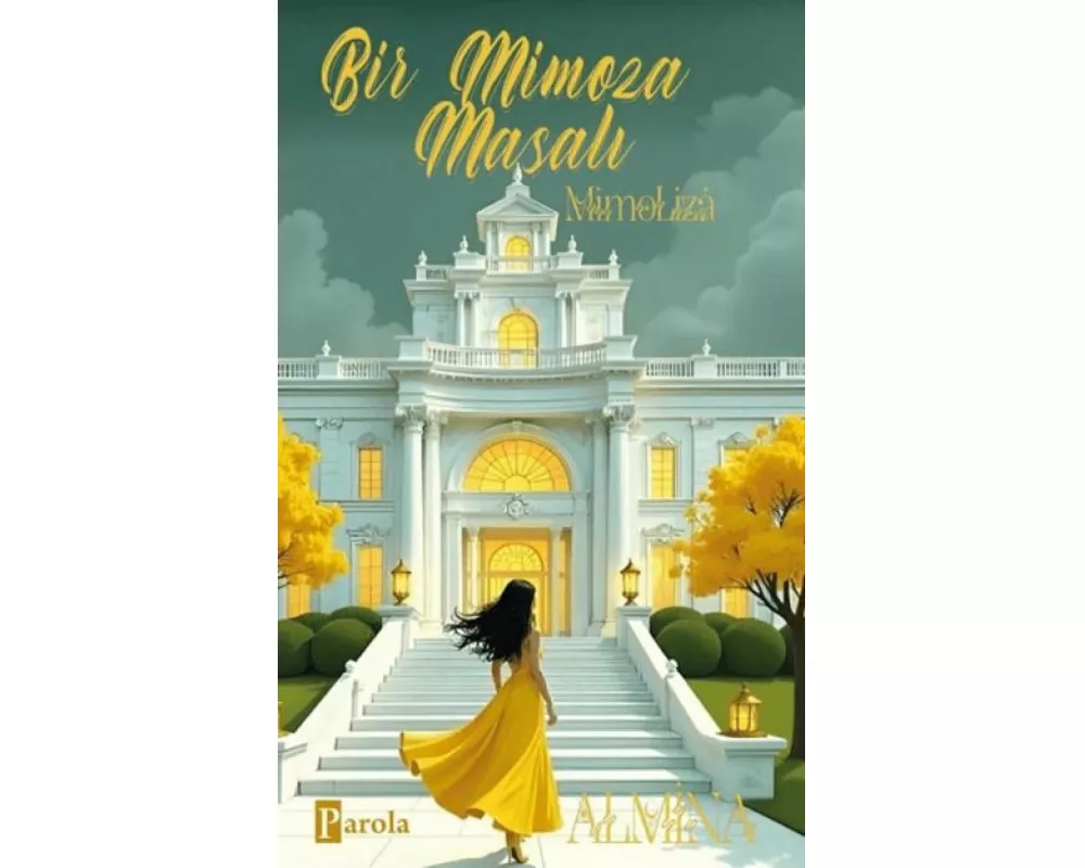 Bir Mimoza Masali - Mimoliza