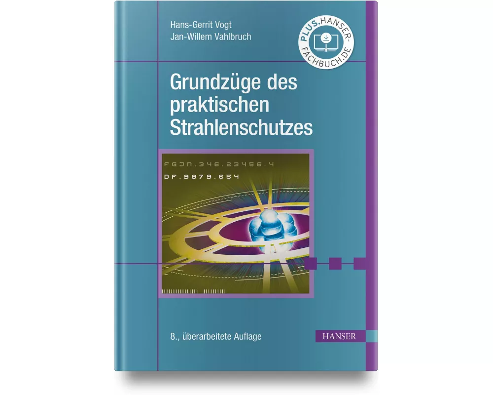 Grundzüge des praktischen Strahlenschutzes