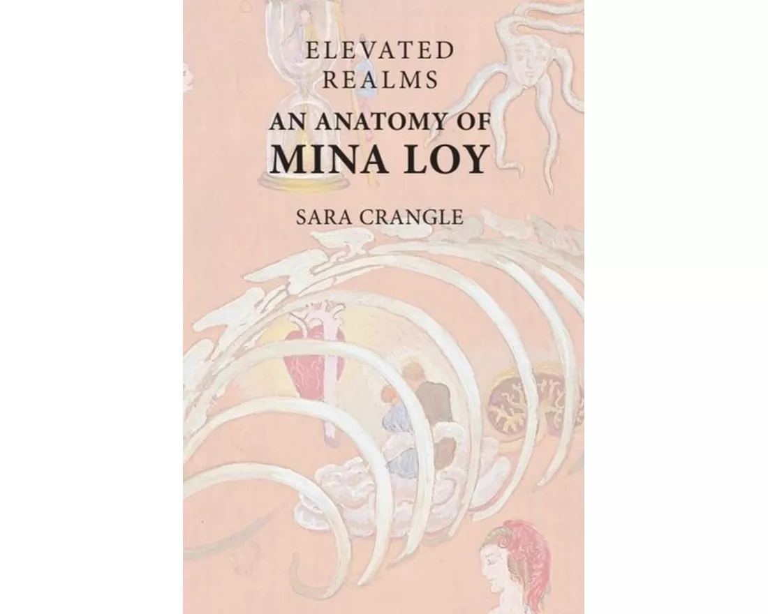 Elevated Realms – An Anatomy of Mina Loy