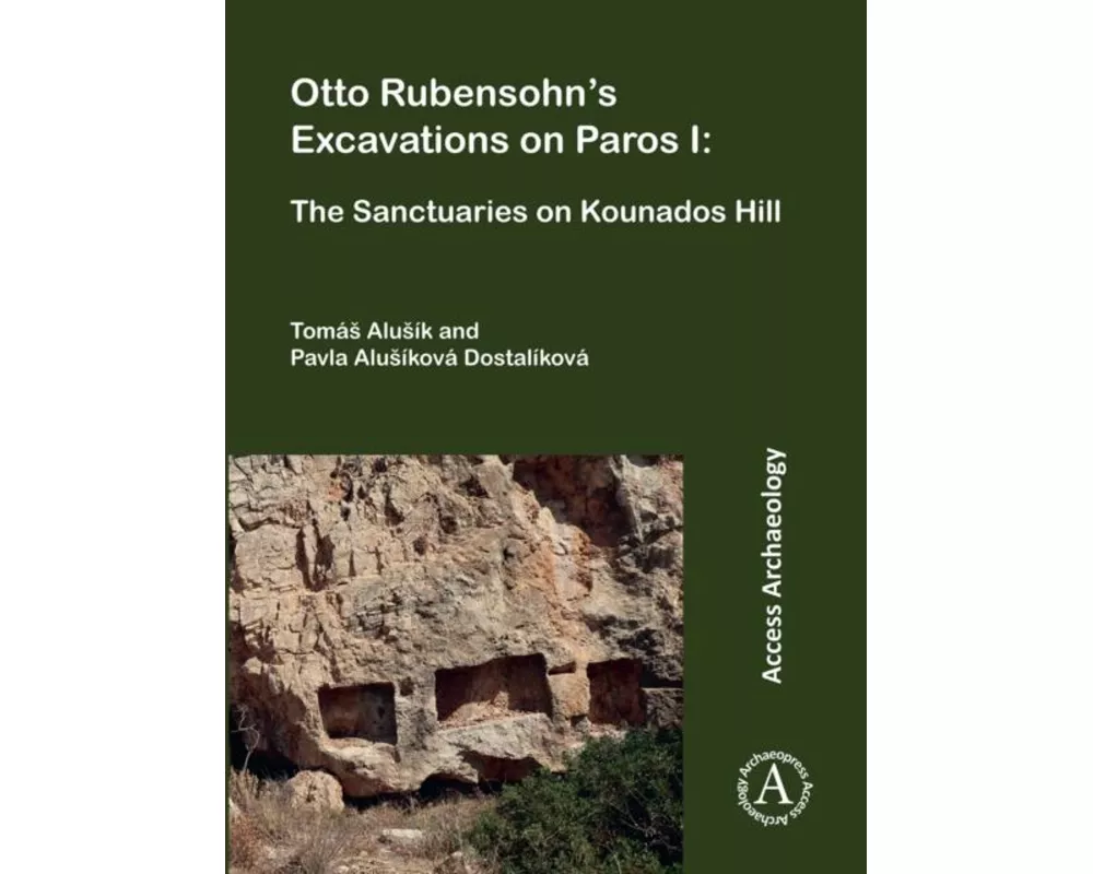 Otto Rubensohn's Excavations on Paros I