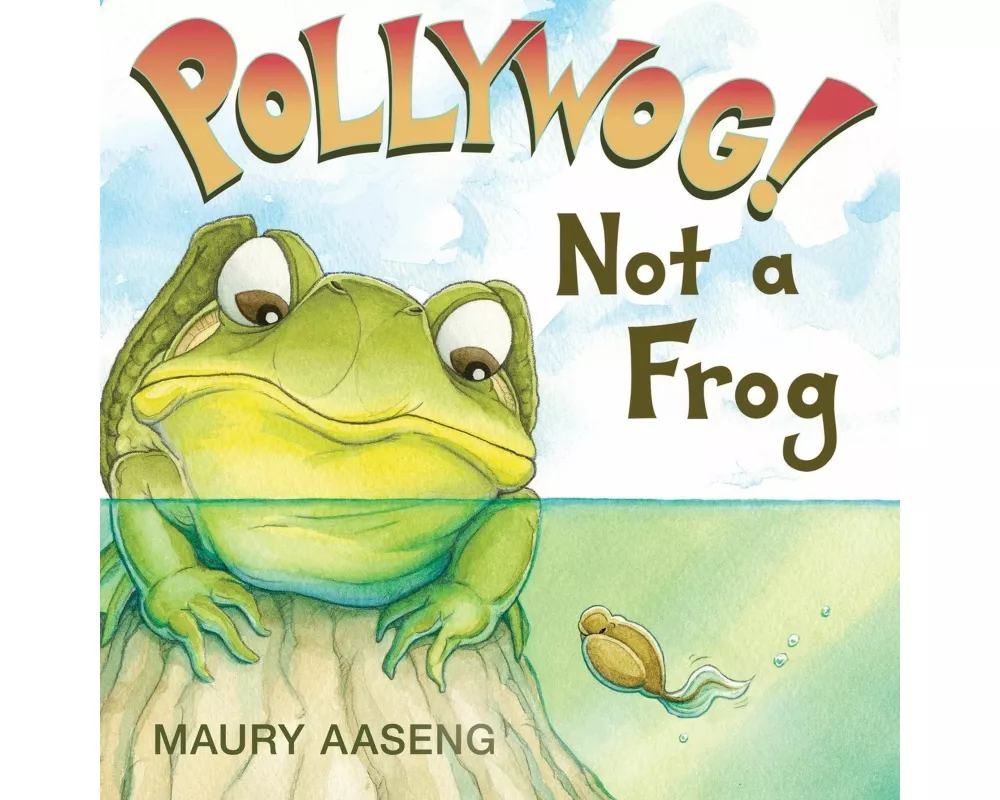Pollywog! Not a Frog
