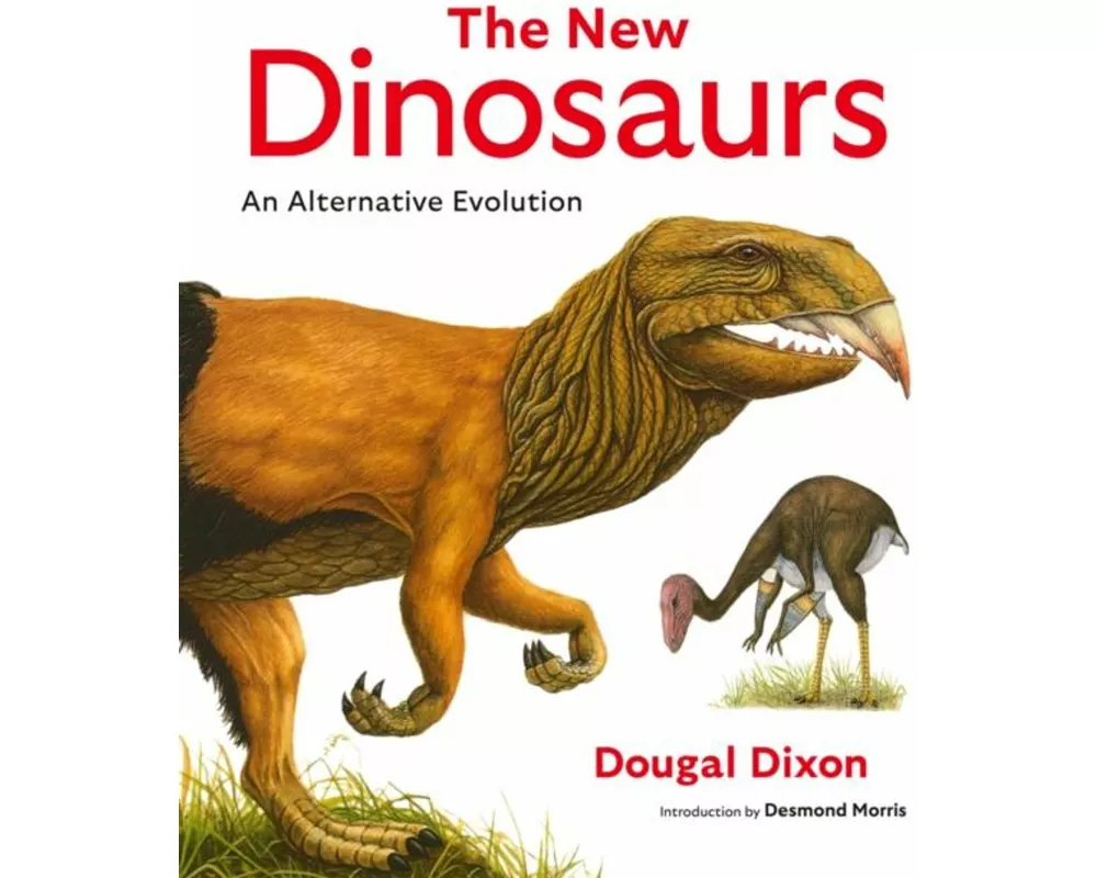 The New Dinosaurs