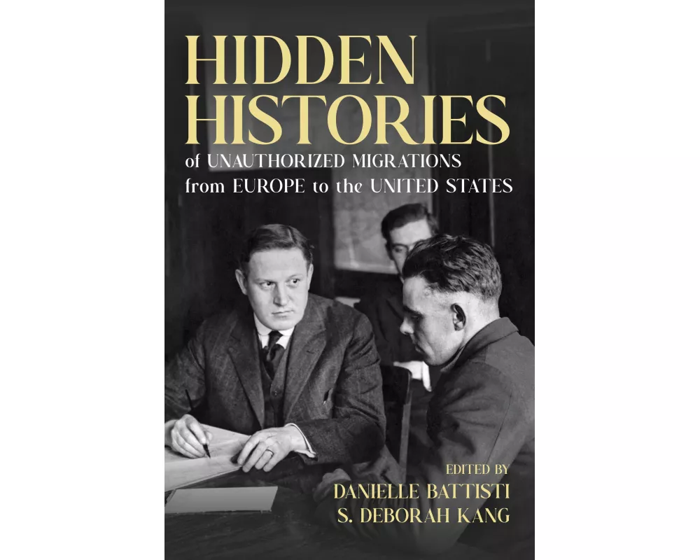 Hidden Histories of Unauthorized Migrations from Europe to the United States