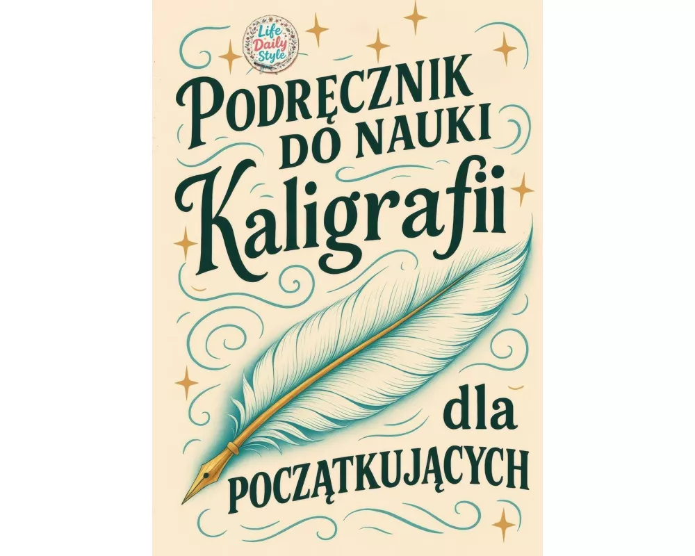 Podr¿cznik do nauki kaligrafii dla pocz¿tkuj¿cych