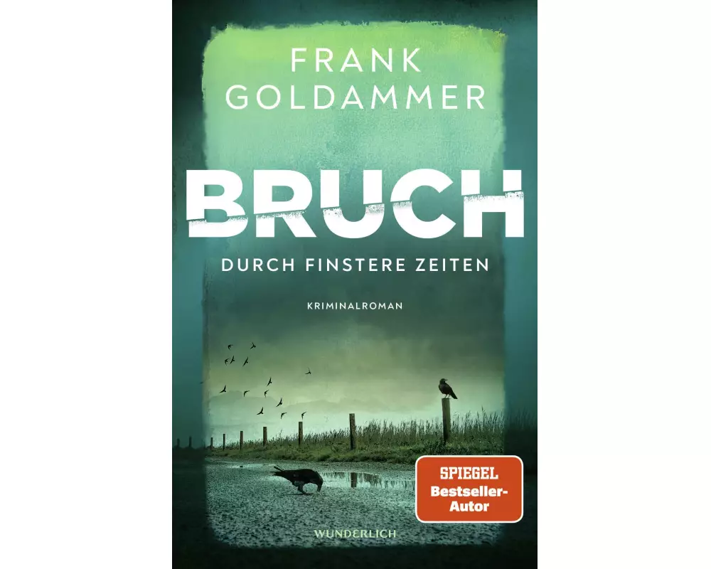Bruch: Durch finstere Zeiten