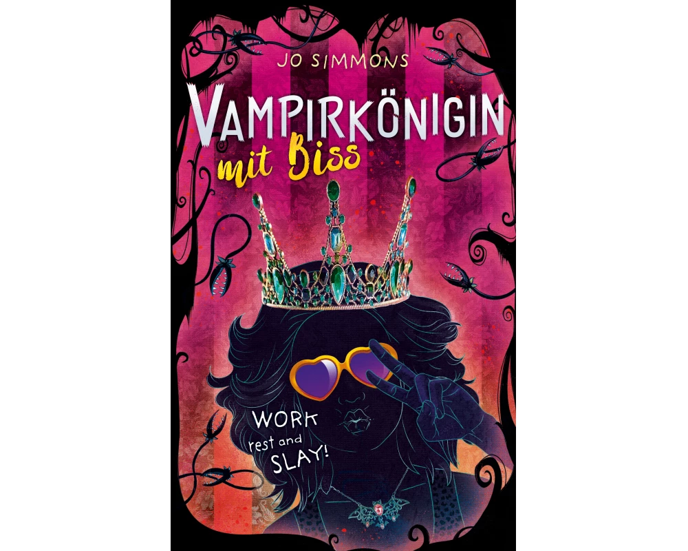 Vampirkönigin mit Biss. Work, rest and slay!