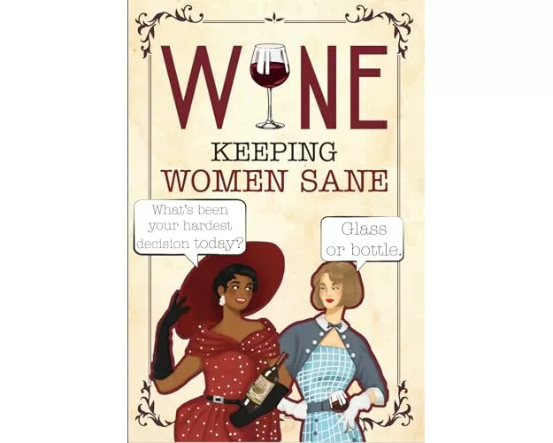 Wine - Keeping Women Sane