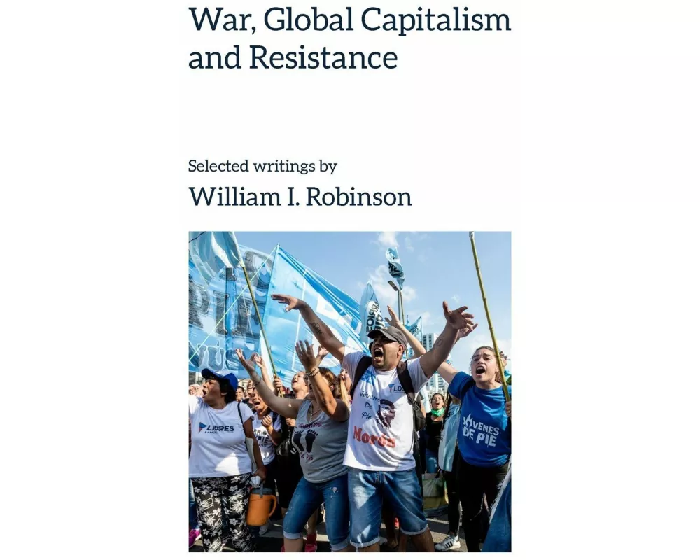 War, Global Capitalism and Resistance