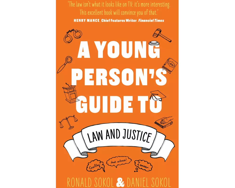 A Young Person’s Guide to Law and Justice
