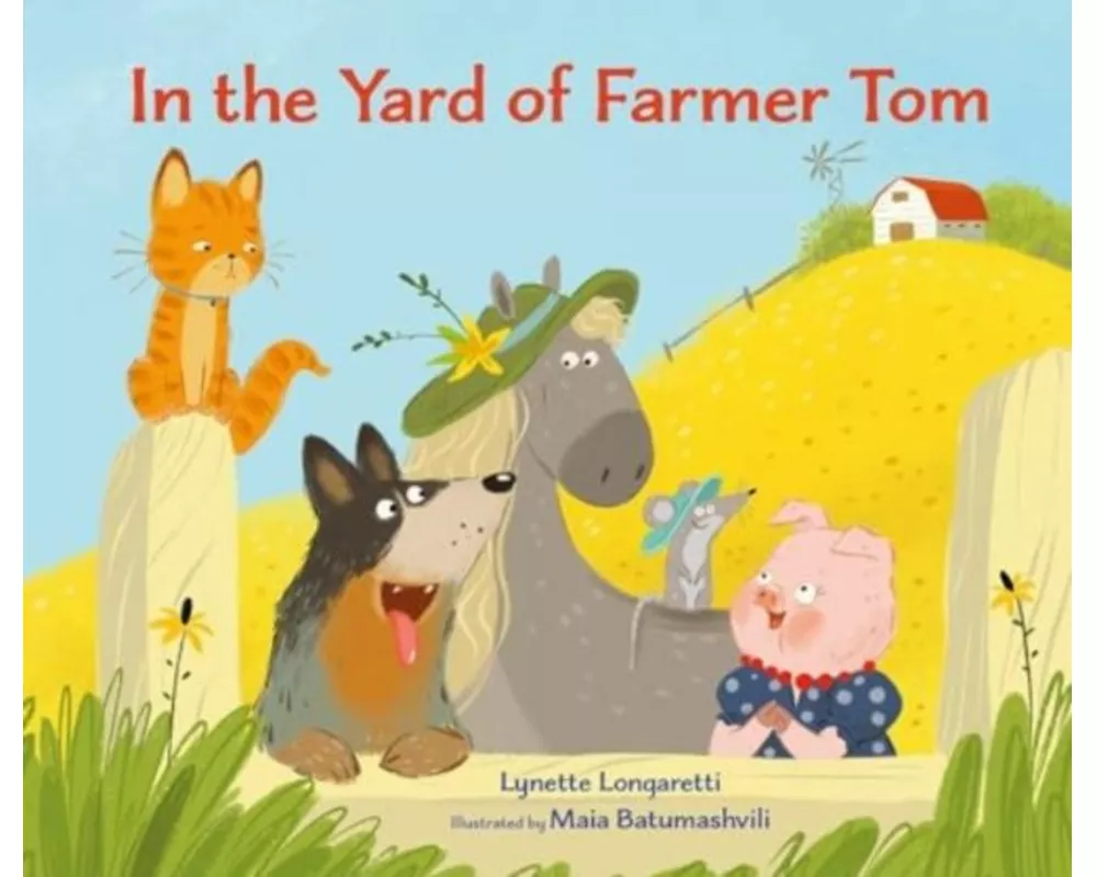 In the Yard of Farmer Tom