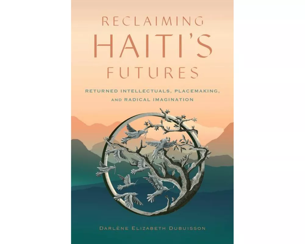 Reclaiming Haiti's Futures