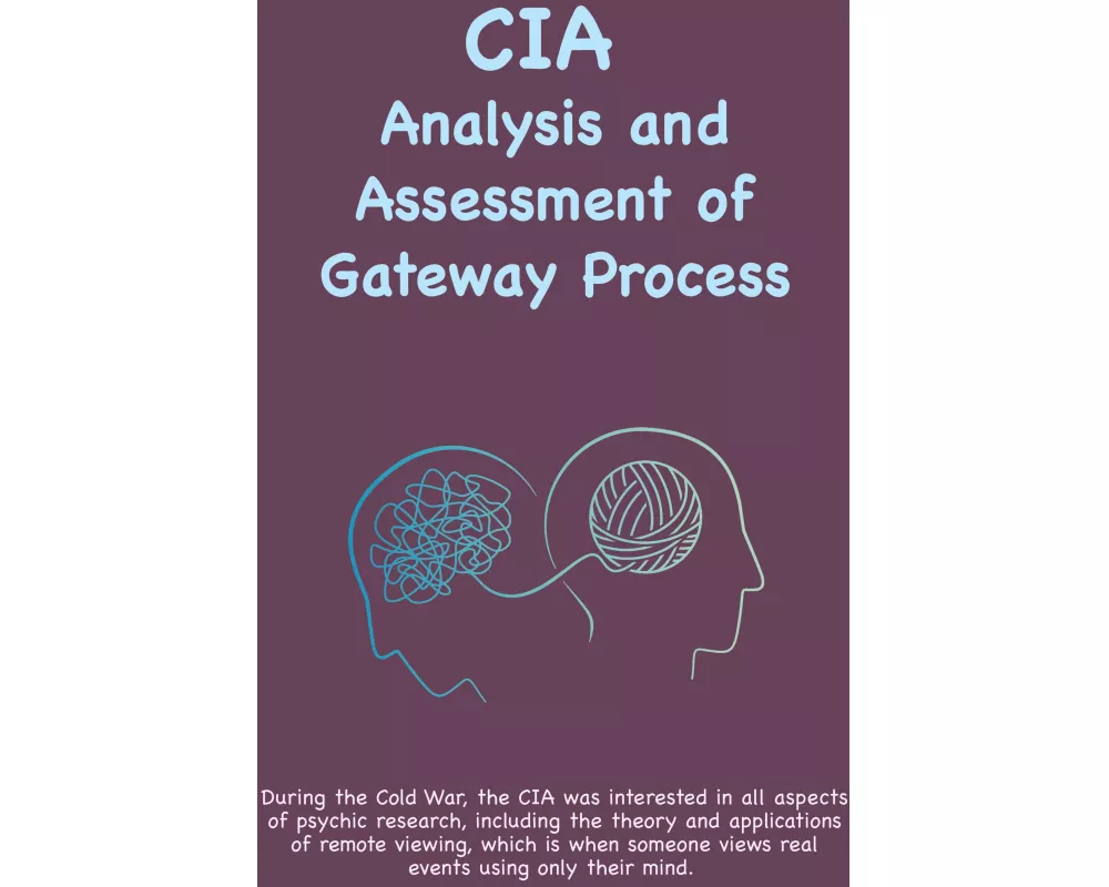CIA Analysis and Assessment of Gateway Process