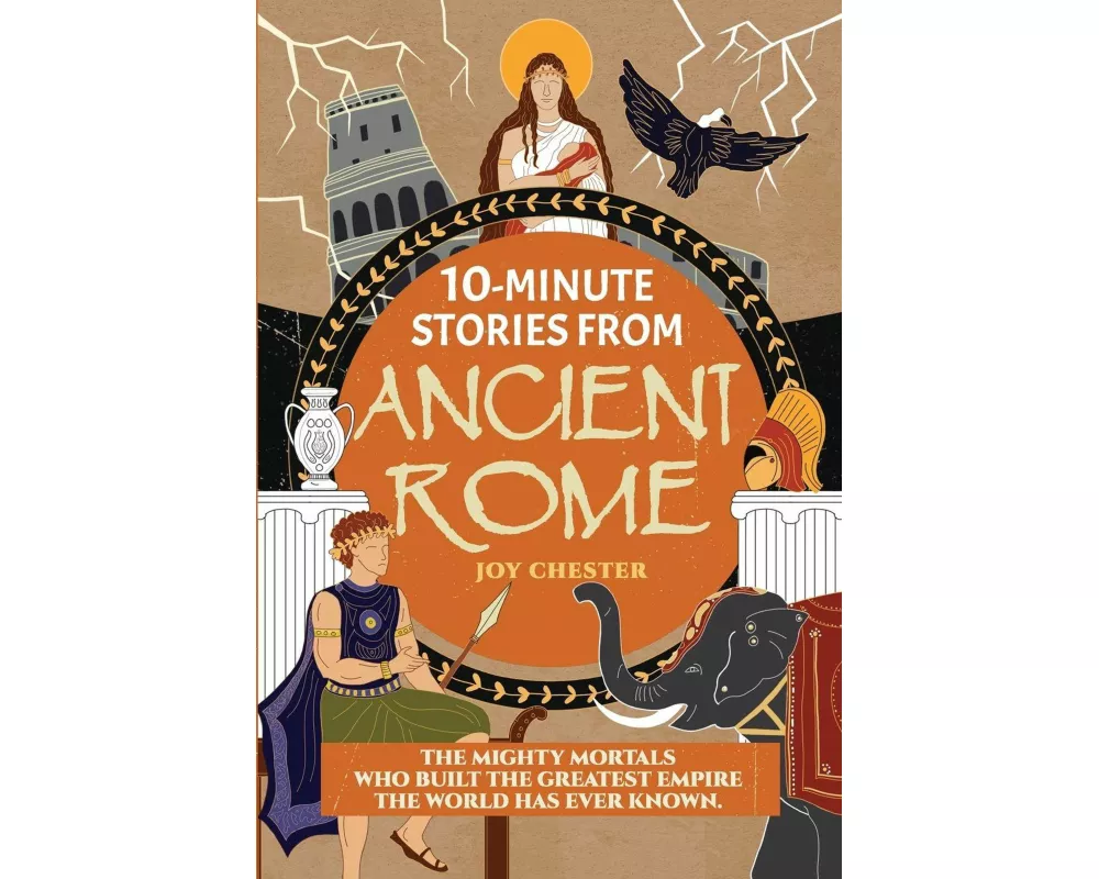 10-Minute Stories From Ancient Rome