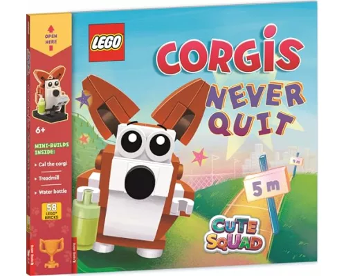 LEGO Books: Cute Squad: Corgis Never Quit (with corgi mini-build and over 55 LEGO elements)
