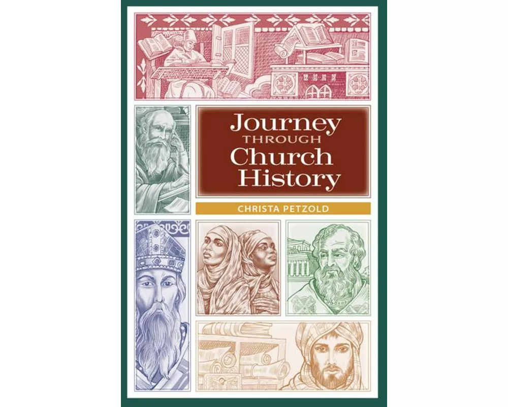 Journey Through Church History: Student Book